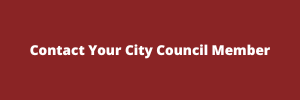 Button with the words "Contact your city council member" on it